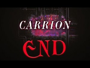 Carrion #8 прохождение (Конец)