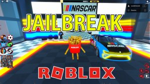 Роблокс Джейлбрейк| Roblox Jailbreak NASCAR