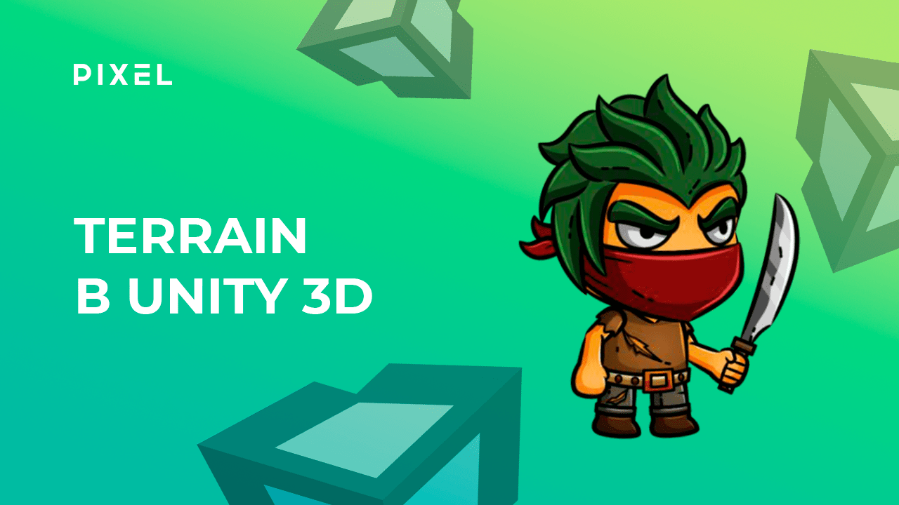 Terrain в Unity 3D | Террейн в Юнити | Уроки Unity 3D (Юнити) | Unity программирование