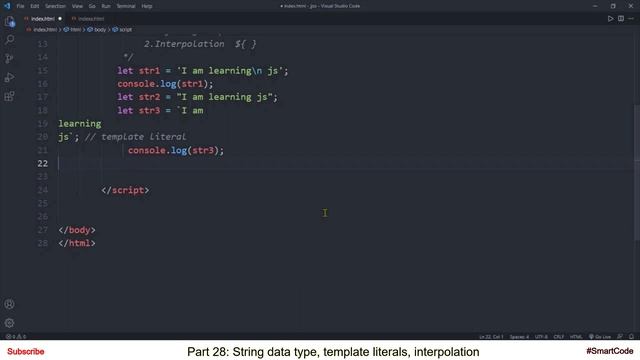 Template Literals and Interpolation | String type in JavaScript | Part 28 | JavaScript | #SmartCode
