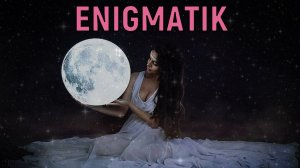 ЭНИГМА Enigma.Музыка для занятия  любовью. ENIGMA Enigma.Music for making love.#энигма#enigmatic#