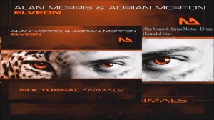 Alan Morris & Adrian Morton - Elveon (Extended Mix)
