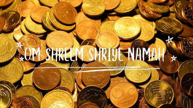 POWERFUL DEVI LAXMI MANTRA FOR MONEY l LAXMI MANTRA 108 TIMES I Laxmi mantra om shreem shriye namah