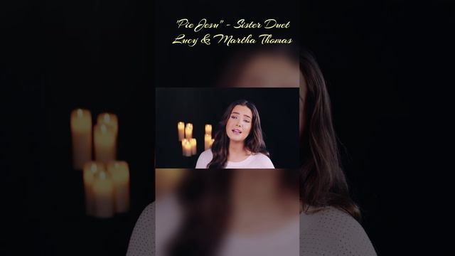 "Pie Jesu" - Sister Duet - Lucy & Martha Thomas - Official Video