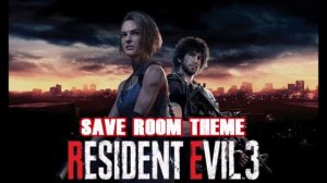 Resident Evil 3 Remake OST - Save Room Theme Extended