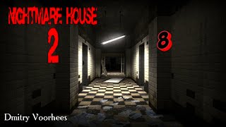 Project _Ностальгия_ Прохождение Nightmare House 2  # 8 {2010}