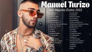 Manuel Turizo Mix 2022 ~ Las Mejores Canciones Manuel Turizo || Grandes Éxitos De Manuel Turizo