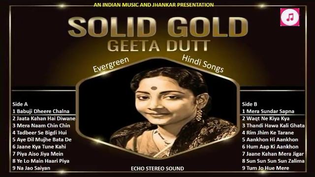 गीता दत्त के सदाबहार गीत SOLID GOLD GEETA DUTT Evergreen Hindi Songs ECHO STEREO SOUND II 2019 смотреть онлайн
