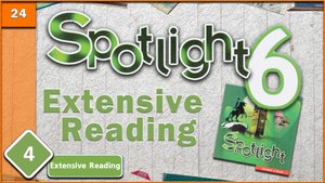 Spotlight 6. Module 4. Extensive Reading. Audio #24
