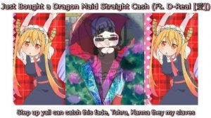 Just Bought a Dragon Maid Straight Cash (Ft. D-Real [愛]) [Prod. jvst x].mp4