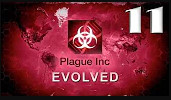 Plague Inc: Evolved / СУМЕРЕЧНАЯ ЧУМА / #11