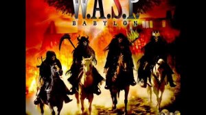W. A .S. P. -  Crazy  2009