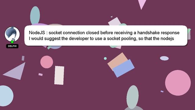 NodeJS : socket connection closed before receiving a handshake response смотреть онлайн