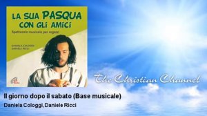 Daniela Cologgi, Daniele Ricci - Il giorno dopo il sabato - Base musicale