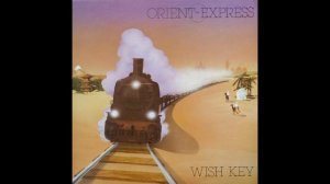 Wish Key - Orient Express - 1983