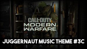 Call of Duty: Modern Warfare (2019) | Juggernaut Music Theme #3C ♪