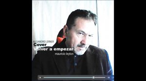 Volver a empezar Cover Alejandro Lerner