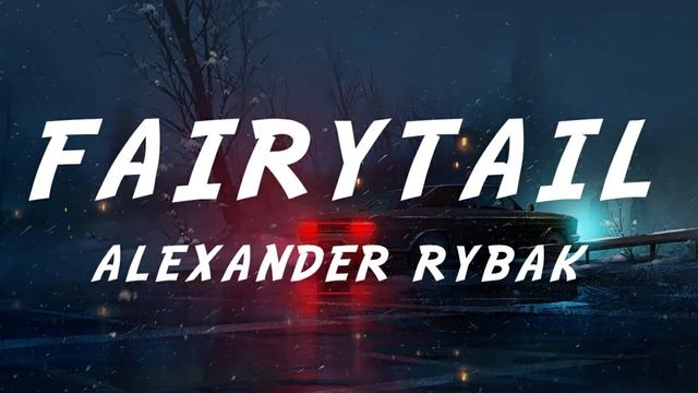 Alexander Rybak – Fairytale ( Slowed & Reverb ) смотреть онлайн