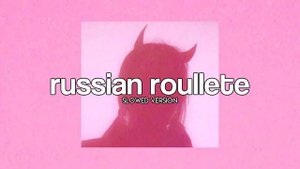 russian roulette ↻ red velvet (slowed ver.)