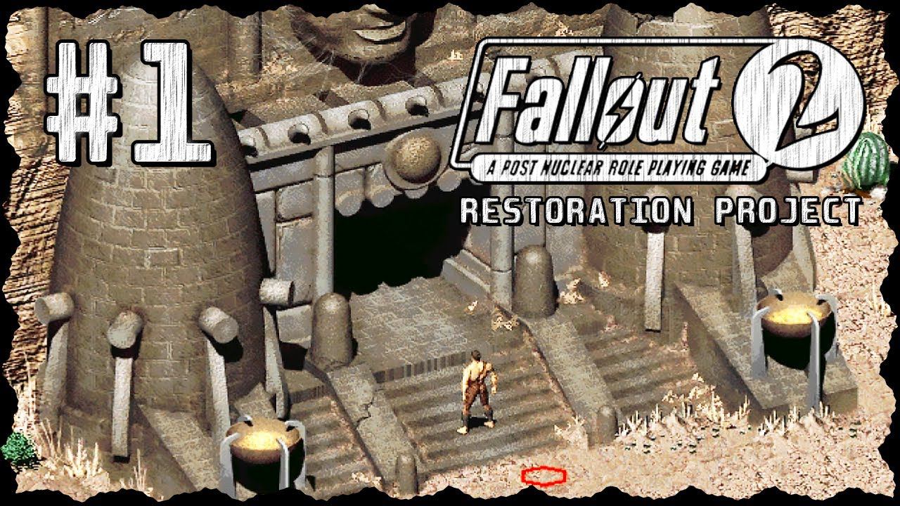 Fallout 2 (Фоллаут 2) ➤ Прохождение - Часть 1 ➤ НАЧАЛО... ИЗБРАННЫЙ ➤ Restoration project #Fallout2