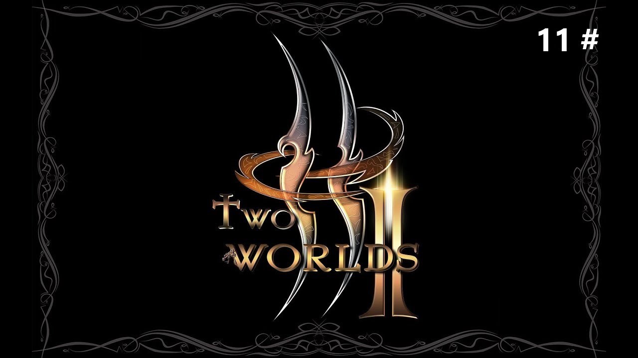 Прохождение Two Worlds II 11 # (Логово драконоборцев и легенда о Горлаге)