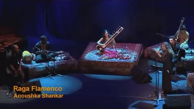 Raga Flamenco .. Anoushka Shankar. смотреть онлайн