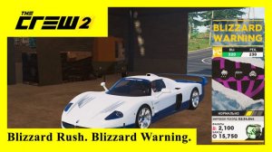 The Crew 2. Blizzard rush. Blizzard Warning.