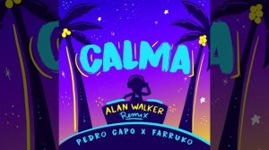 Calma (Alan Walker Remix)