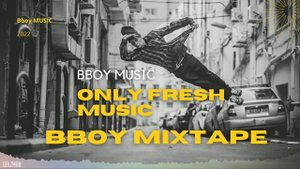 Bboy Mixtape 2023 / DJ Diego Break Mixtape / Bboy Music 2023
