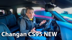 CHANGAN CS95. Примерил на себя этого китайца.