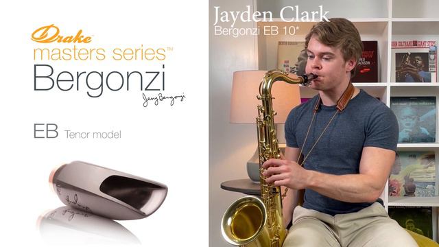 Tenor Saxophonist Jayden Clark plays his Bergonzi "EB" 10* Handcrafted by Drake Mouthpieces смотреть онлайн