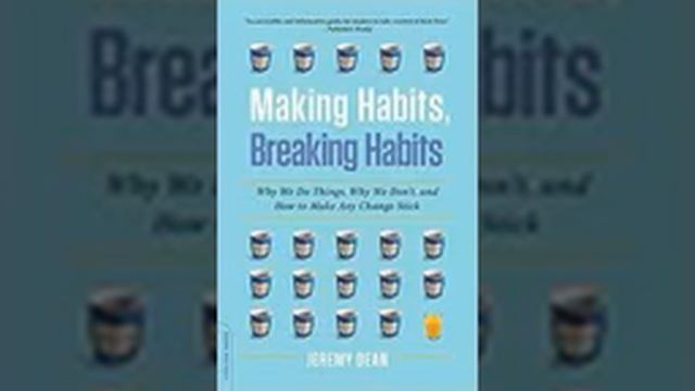 Making Habits, Breaking Habits by Jeremy Dean Book Summary Review AudioBook смотреть онлайн