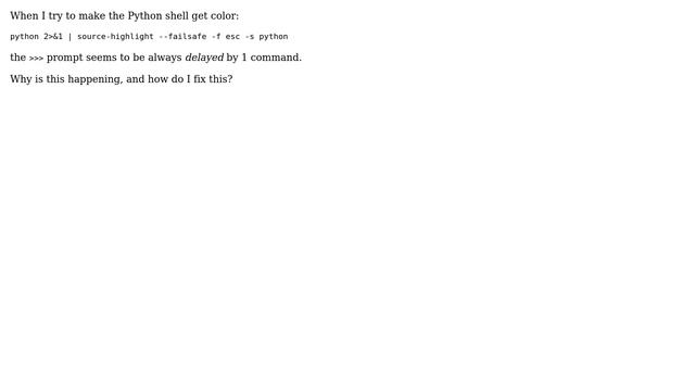 Unix & Linux: Pipe Python Shell to source-highlight