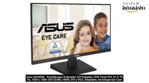 AMAZON - Asus VA24EHE - Pantalla para Ordenador (23”, FHD, Panel IPS, 1920 x 1080, HDMI, Eye Care