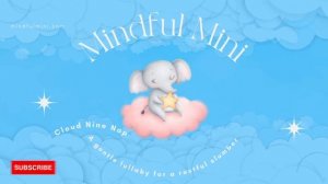 Cloud Nine Nap: Soothing Lullaby for a Restful Nap