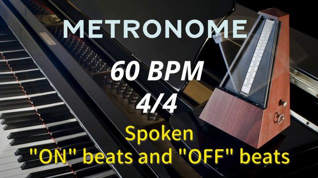 METRONOME 60 BPM 4/4 Spoken (with on beats and off beats) смотреть онлайн