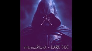 InfernusPlayX - DARK SIDE (Slowed + Reverb)