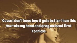Taylor Swift - Fearless (Taylor’s Version)(Lyrics)