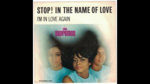 The Supremes - Stop ! In the Name of Love - 1965