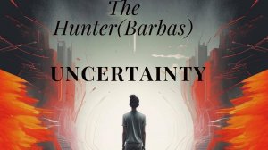 Uncertainty