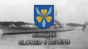 Радио Тапок - Bismarck slowed + reverb