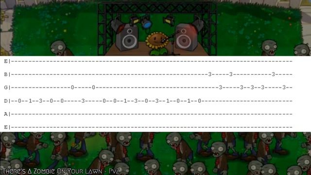 There's a Zombie On Your Lawn *Full* - PvZ GUITAR TABS смотреть онлайн