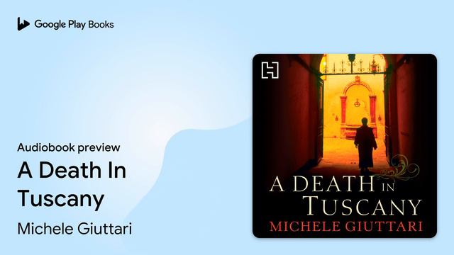 A Death In Tuscany by Michele Giuttari  Audiobook preview