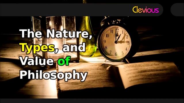 The Nature, Types, and Value of Philosophy смотреть онлайн