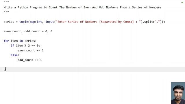 Write a Python Program to Count The Number of Even And Odd Numbers From a Series of Numbers