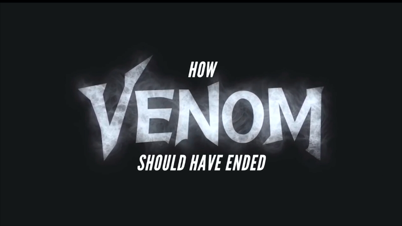 How Venom How Should Have Ended