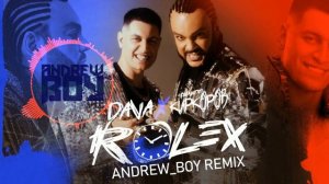 DAVA & Филипп Киркоров - Rolex (Ролекс) (Andrew_Boy remix)