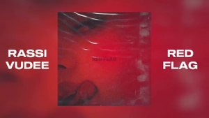 RASSI, VUDEE - RED FLAG