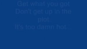 Coolio - Too Hot Lyrics