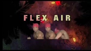 Flex air 1-3 episode! Флекс аир 1-3 эпизоды!